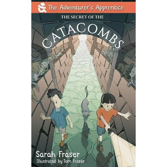 Adventurer's Apprentice The Secret of the Catacombs, Book 2, (Paperback)