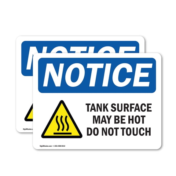 (2 Pack) Tank Surface May Be Hot Do Not Touch Sign