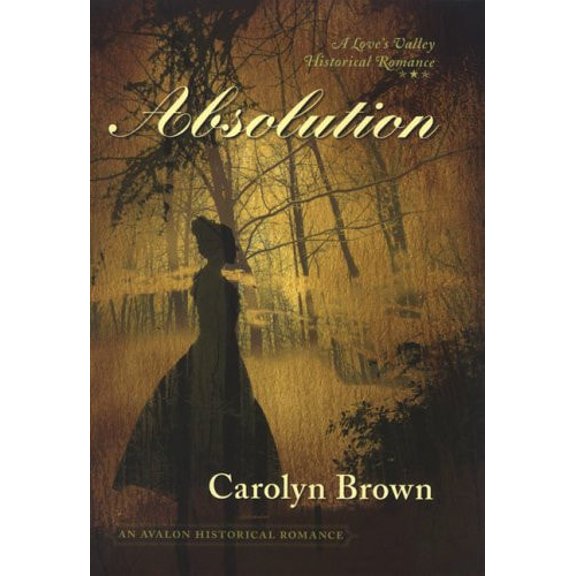Pre-Owned Absolution, Hardcover by Brown, Carolyn, ISBN 0803497377, ISBN-13 9780803497375