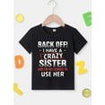 thumbnail image 2 of Camiseta de manga corta de verano para niño con el estampado «¡Atrás! Tengo una hermana...»., 2 of 7
