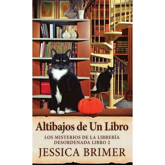 Los Misterios de la Librería Desordenada: Altibajos de Un Libro (Hardcover)