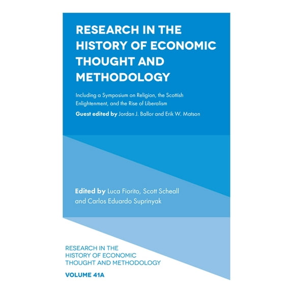 Research in the History of Economic Thou Research in the History of Economic Thought and Methodology: Including a Symposium on Religion, the Scottish Enlightenme, Book 41, (Hardcover)