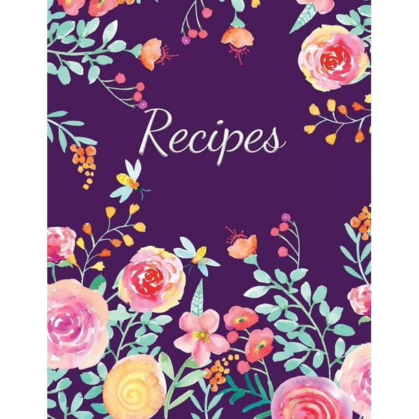 Recipes Large Blank Recipe Book to Write in Favorite