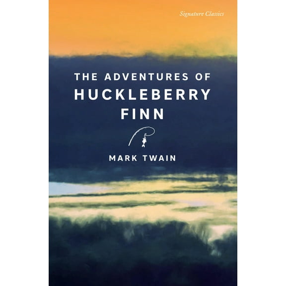 Signature Editions The Adventures of Huckleberry Finn, (Paperback)