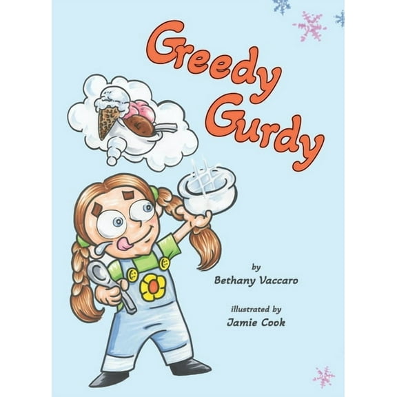 Greedy Gurdy, (Hardcover)