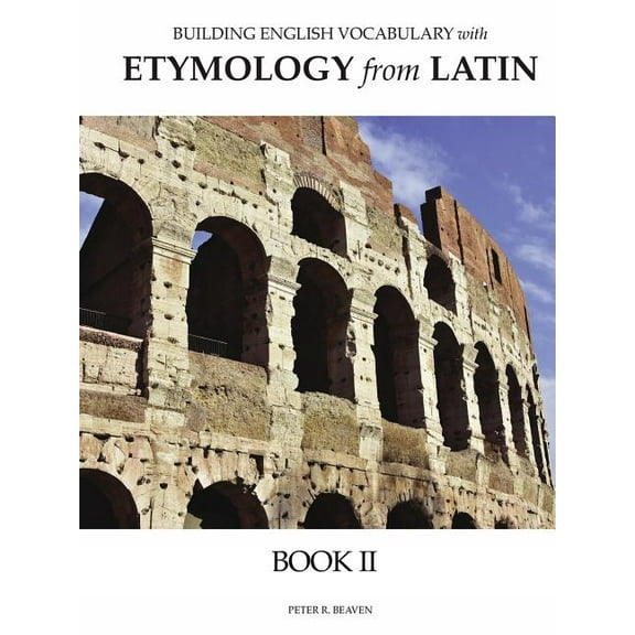 Building English Vocabulary with Etymology from Latin Book II (Paperback)