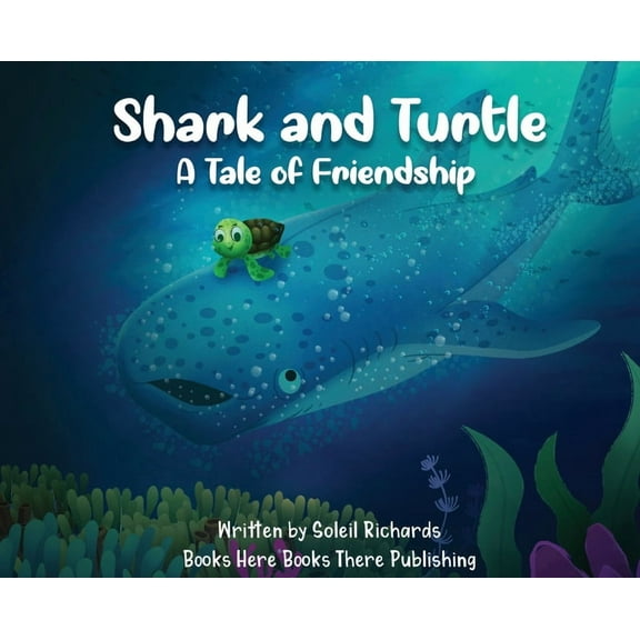 Shark and Turtle: A Tale of Friendship, (Hardcover)