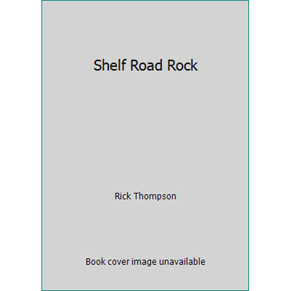 Pre-Owned Shelf Road Rock (Unknown) 1892540983 9781892540980