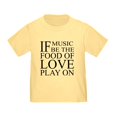 thumbnail image 1 of CafePress - Music Food Love Quote Toddler T Shirt - Cute Toddler T-Shirt, 100% Cotton, 1 of 1
