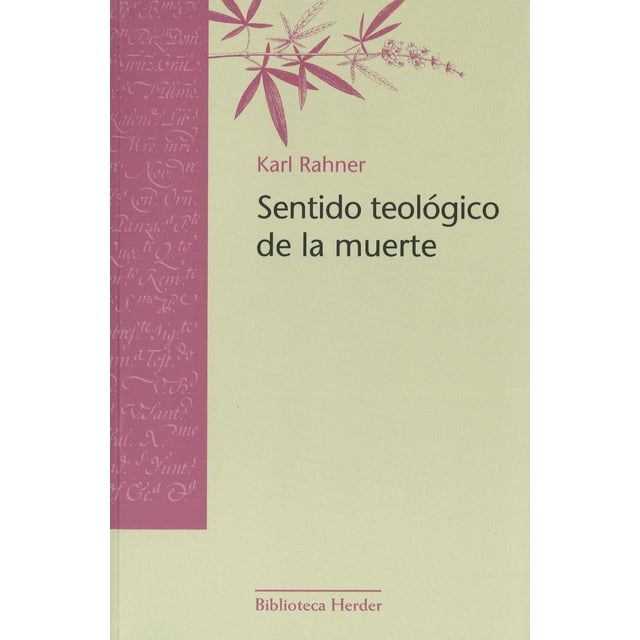 SENTIDO TEOLOGICO DE LA MUERTE HERDER KARL RAHNER