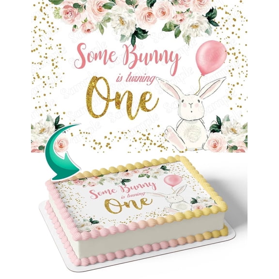 Some Bunny is Turning one Baby Girl Pink Edible Image Icing Cake Topper for Quarter Sheet Cake, by TNCT