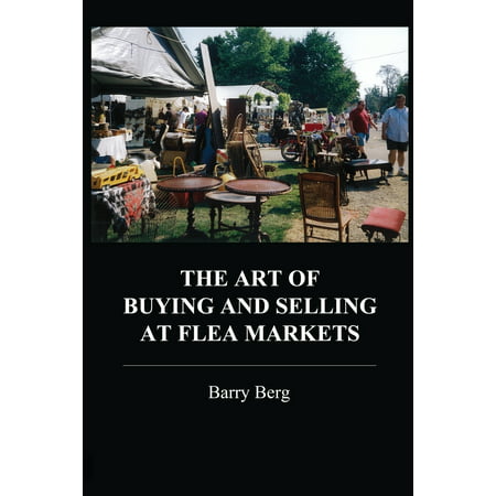 The Art of Buying and Selling at Flea Markets