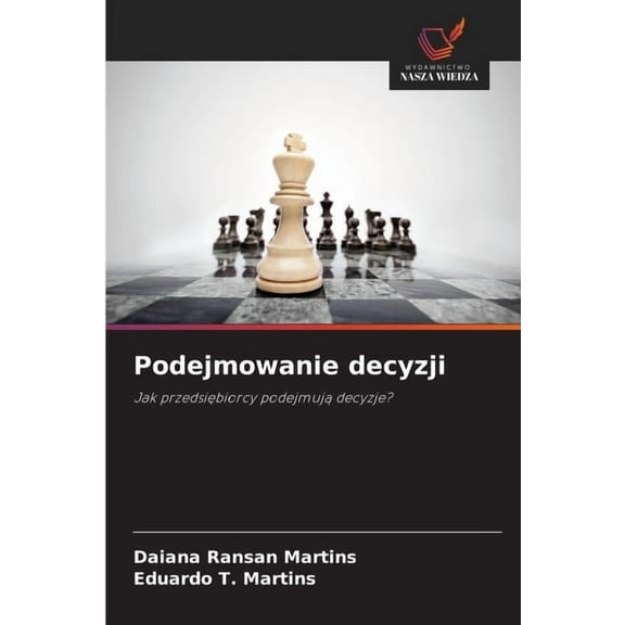 Podejmowanie decyzji, (Paperback)