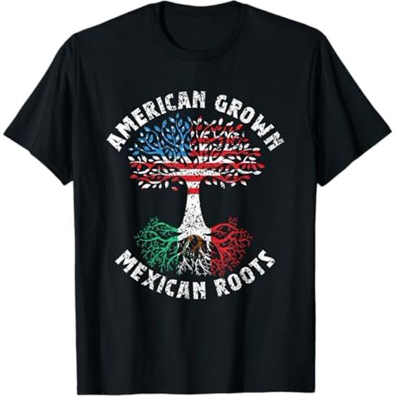 American Grown Mexican Roots Mexico Country Lover Mexican Proud Us T-Shirt Mexico USA Flag Viva Independence Day Shirt
