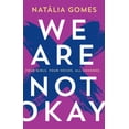 thumbnail image 1 of Pre-Owned We Are Not Okay (Paperback) 0008291845 9780008291846, 1 of 2