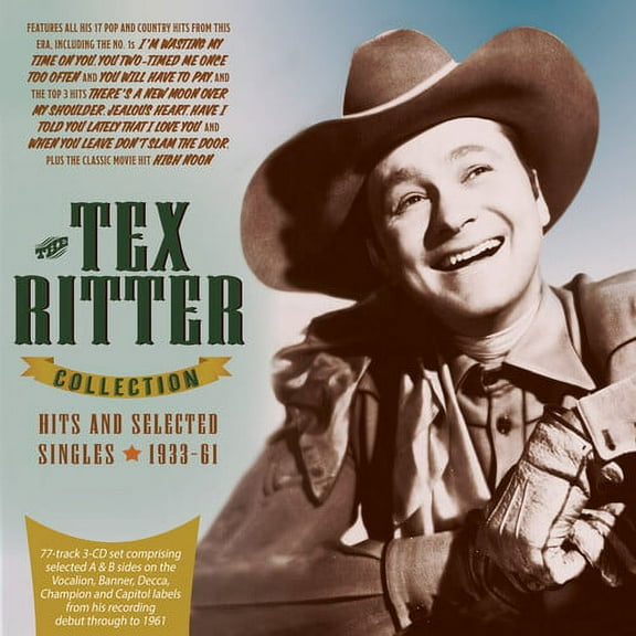 Tex Ritter - The Tex Ritter Collection: Hits And Selected Singles 1933-61 - Music & Performance - CD
