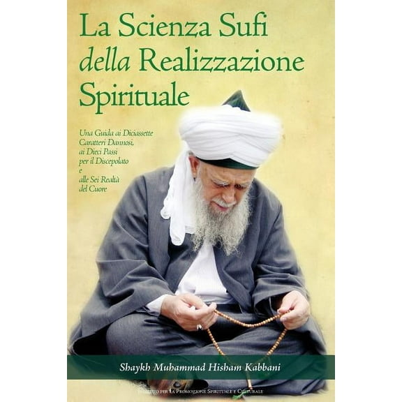 La Scienza Sufi della Realizzazione Spirituale, (Paperback)