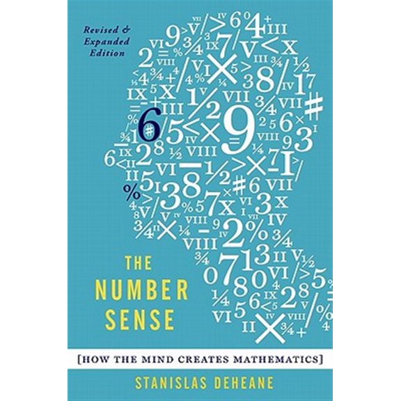 Pre-Owned The Number Sense: How the Mind Creates Mathematics (Revised, Updated) (Paperback) 0199753873 9780199753871