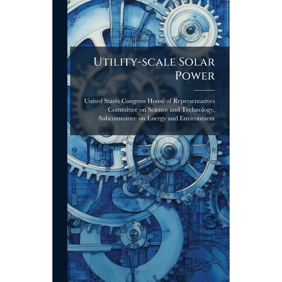 Utility-scale Solar Power, (Hardcover)