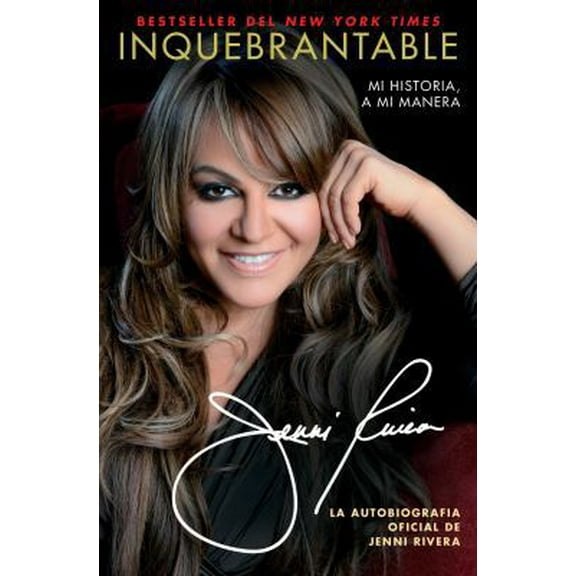 Pre-Owned Inquebrantable: Mi Historia, a Mi Manera (Paperback) 1476745420 9781476745428