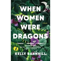 When Women Were Dragons, (Paperback)