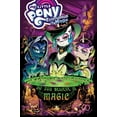 thumbnail image 1 of Pre-Owned My Little Pony: Friendship Is Magic: Do You Believe in Magic (Paperback) 1684054281 9781684054282, 1 of 1