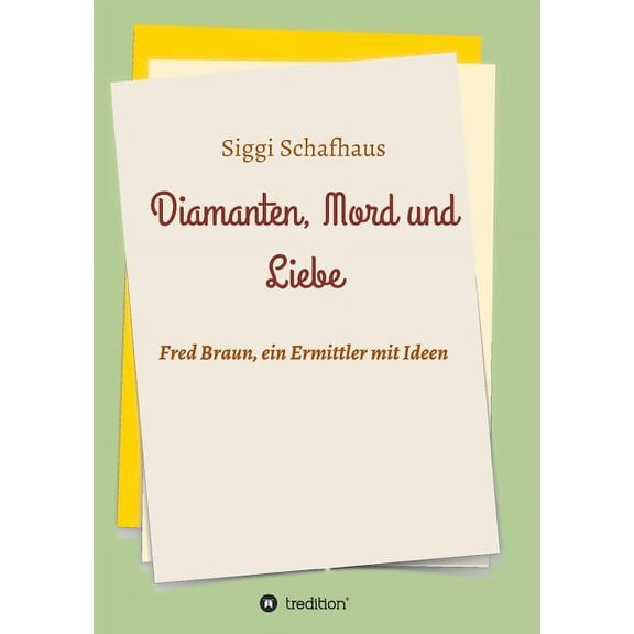 Diamanten, Mord und Liebe (Paperback)