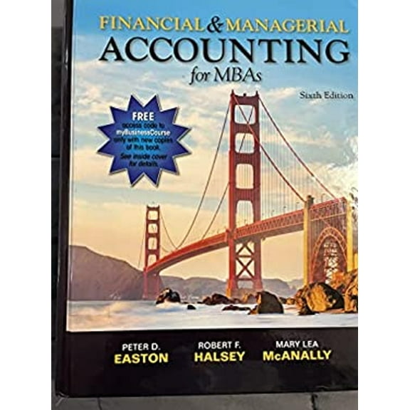Pre-Owned Financial and Managerial Accounting for MBAs (Hardcover) 9781618533593