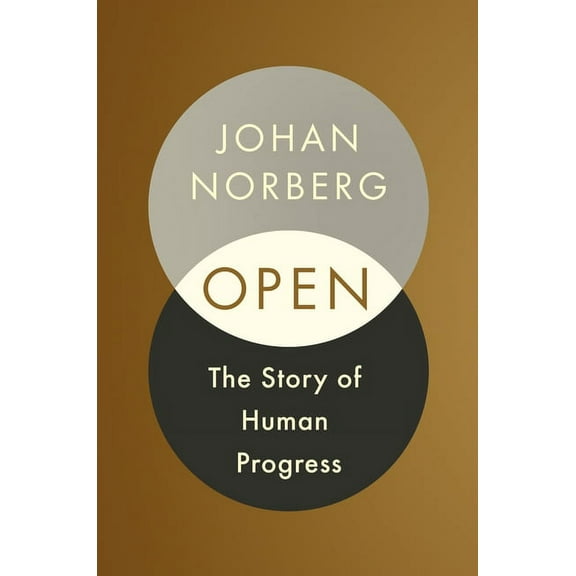 Open: The Story of Human Progress, (Paperback)