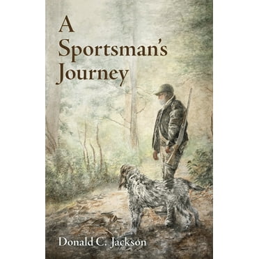 A Sportsman's Journey (Paperback)