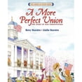 thumbnail image 1 of Pre-Owned A More Perfect Union: The Story of Our Constitution (Paperback) 0688101925 9780688101923, 1 of 1
