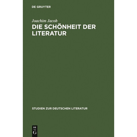 Studien Zur Deutschen Literatur Die Schönheit der Literatur, Book 183, (Hardcover)