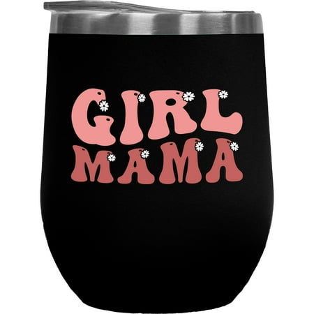 

Girl Mama Mother of Girls Themed Groovy Retro Wavy Text Merch Gift Black 12oz Wine Tumbler