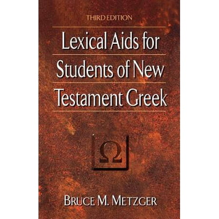 Lexical AIDS for Students of New Testament Greek