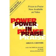 Pre-Owned Power in Praise (Paperback 9780943026015) by Merlin R Carothers