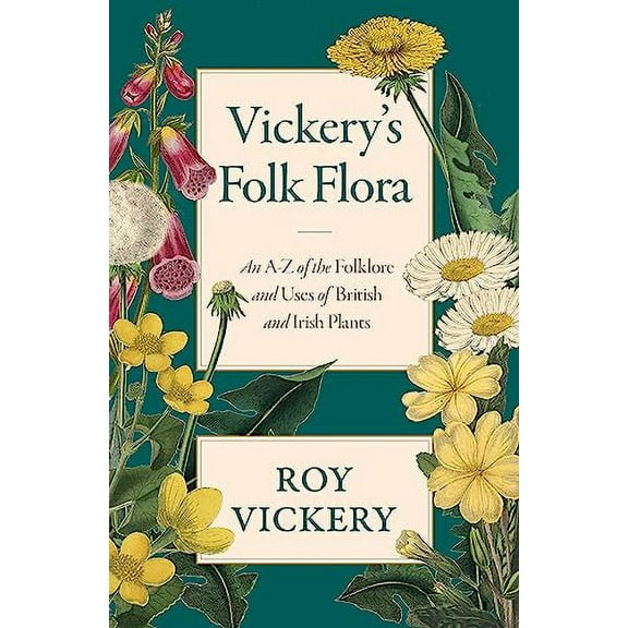 Vickerys Folk Flora