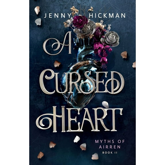 Myths of Airren A Cursed Heart, Book 2, (Paperback)