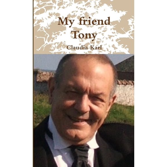 My friend Tony, (Paperback)