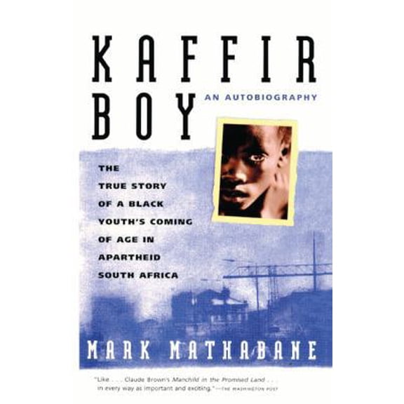 Pre-Owned Kaffir Boy: The True Story Of A Black Youth's Coming Of Age In Apartheid South Africa (Turtleback School & Library Binding Edition) (Unknown) 0833502115 9780833502117