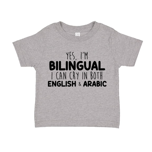 Yes I'm Bilingual I Can Cry In Both English And Arabic Toddler T-Shirt 2T Athletic Heather