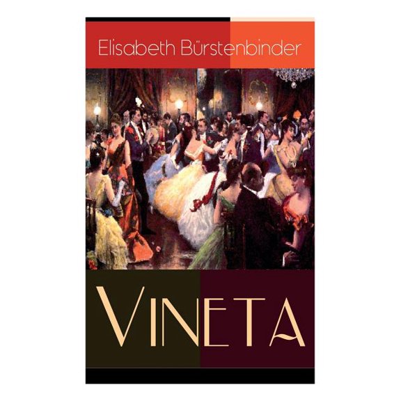 Vineta: Liebesroman aus der Welt des Adels - Ein Klassiker der Frauenliteratur, (Paperback)