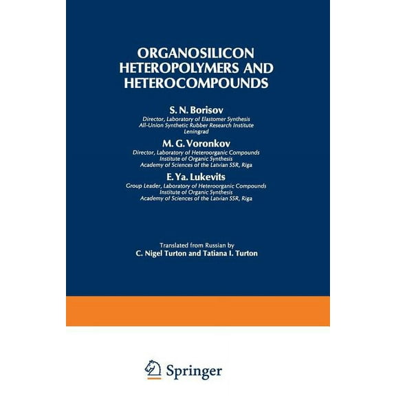 Monographs in Inorganic Chemistry Organosilicon Heteropolymers and Heterocompounds, (Paperback)