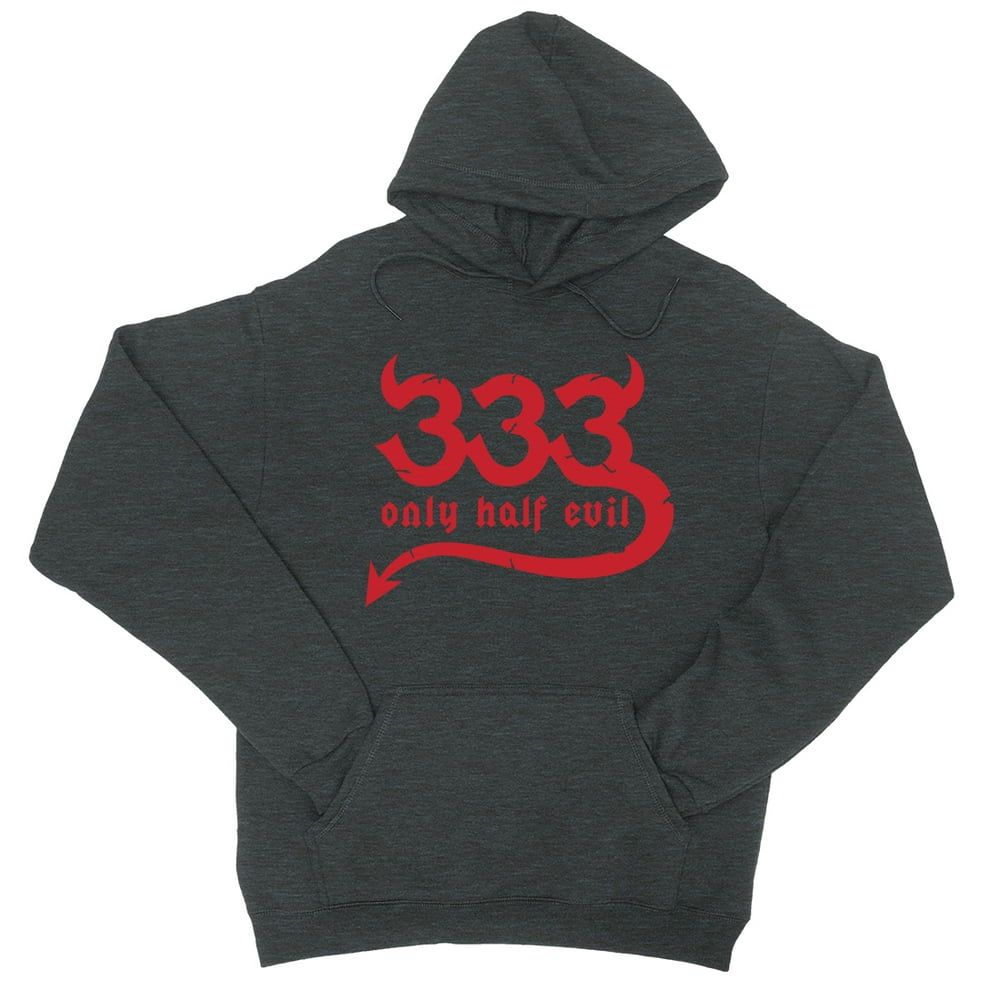 333 Only Half Evil Funny Halloween Cute Unisex Cool Grey Pullover