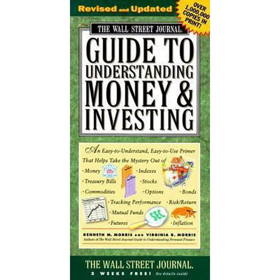 Pre-Owned The Wall Street Journal Guide to Understanding Money and Investing (Paperback) 0684869020 9780684869025