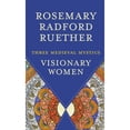 thumbnail image 1 of Pre-Owned Visionary Women: Three Medieval Mystics (Paperback) 1506488501 9781506488509, 1 of 1
