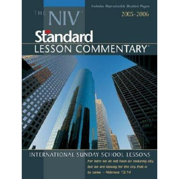 Pre-Owned The NIV Standard Lesson Commentary 2005-2006 (Paperback) 0784716080 9780784716083