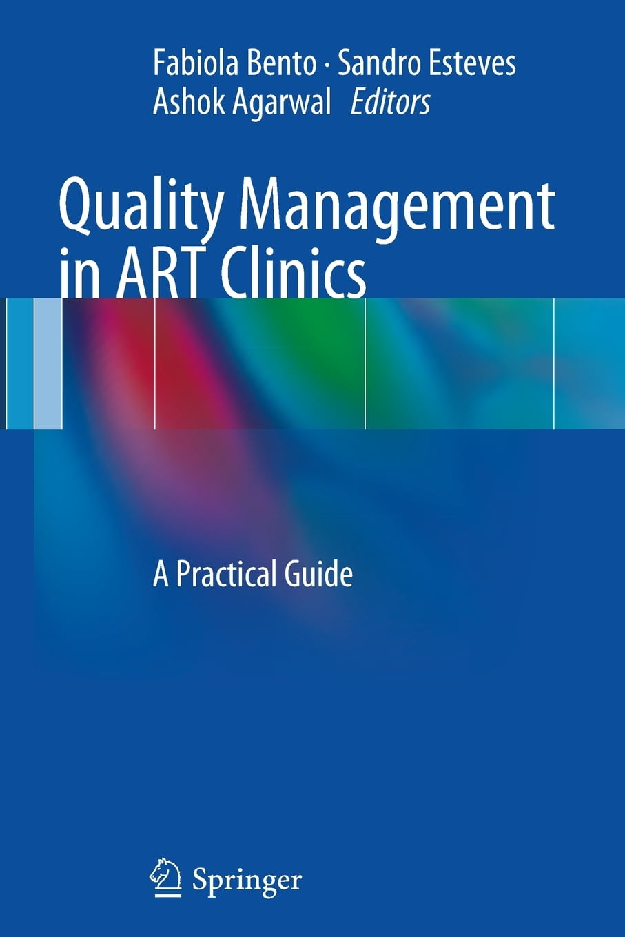Quality Management In Art Clinics A Practical Guide