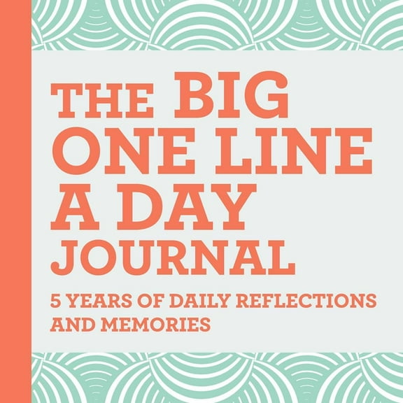 The Big One Line a Day Journal: 5 Years of Daily Reflections and Memories, (Paperback)