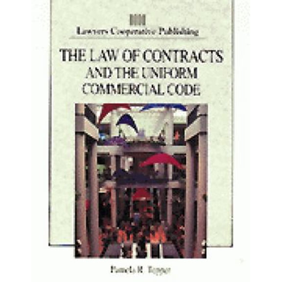 Pre-Owned The Law of Contracts and the Uniform Commercial Code (Hardcover) 0827363249 9780827363243