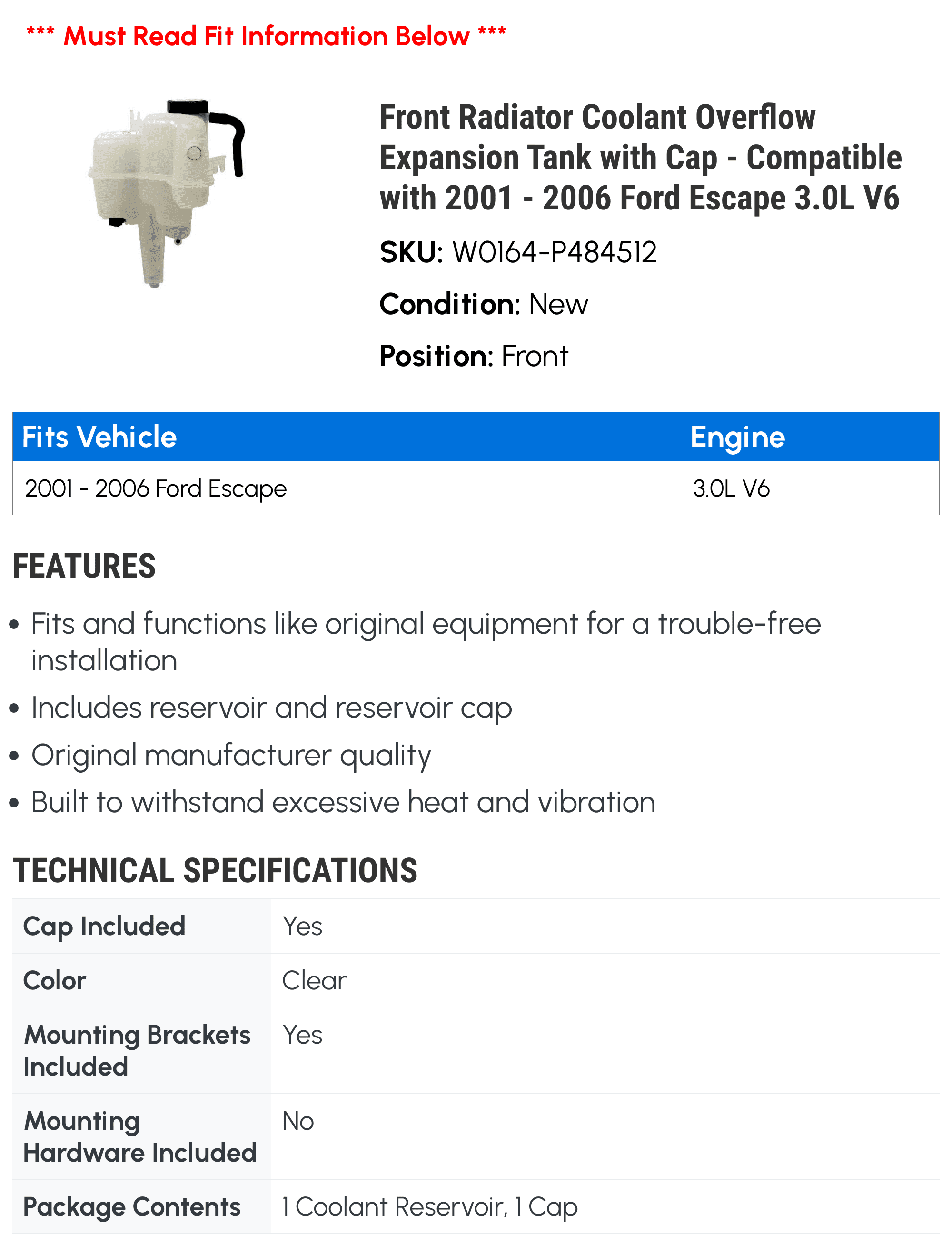 Front Radiator Coolant Overflow Expansion Tank with Cap - Compatible with 2001 - 2006 Ford Escape 3.0L V6 2002 2003 2004 2005